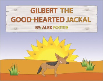 Gilbert the Good-Hearted Jackal