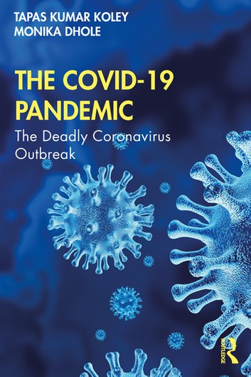 The COVID-19 Pandemic: The Deadly Coronavirus Outbreak
